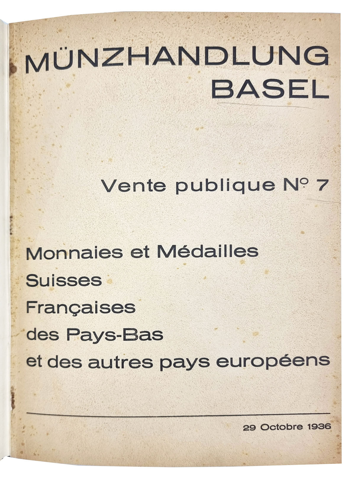 Katalog aukcyjny Münzhandlung Basel - Münzen und Medaillen der Schweiz von Frankreich der Niederlande und der Übrigen Europäischen Staaten - Basel, 29. Oktober 1936